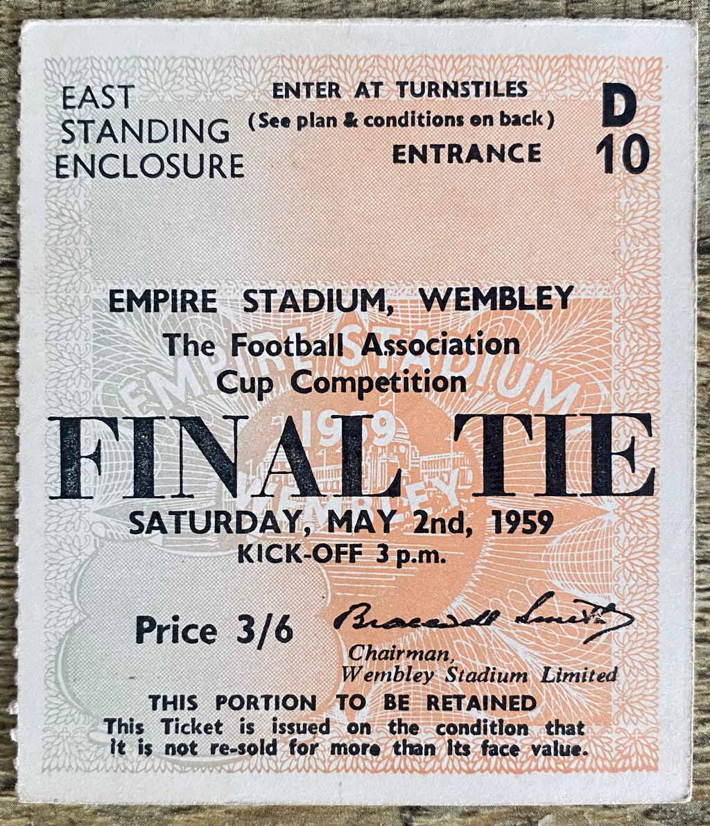 1959 ORIGINAL FA CUP FINAL TICKET LUTON TOWN V NOTTINGHAM FOREST