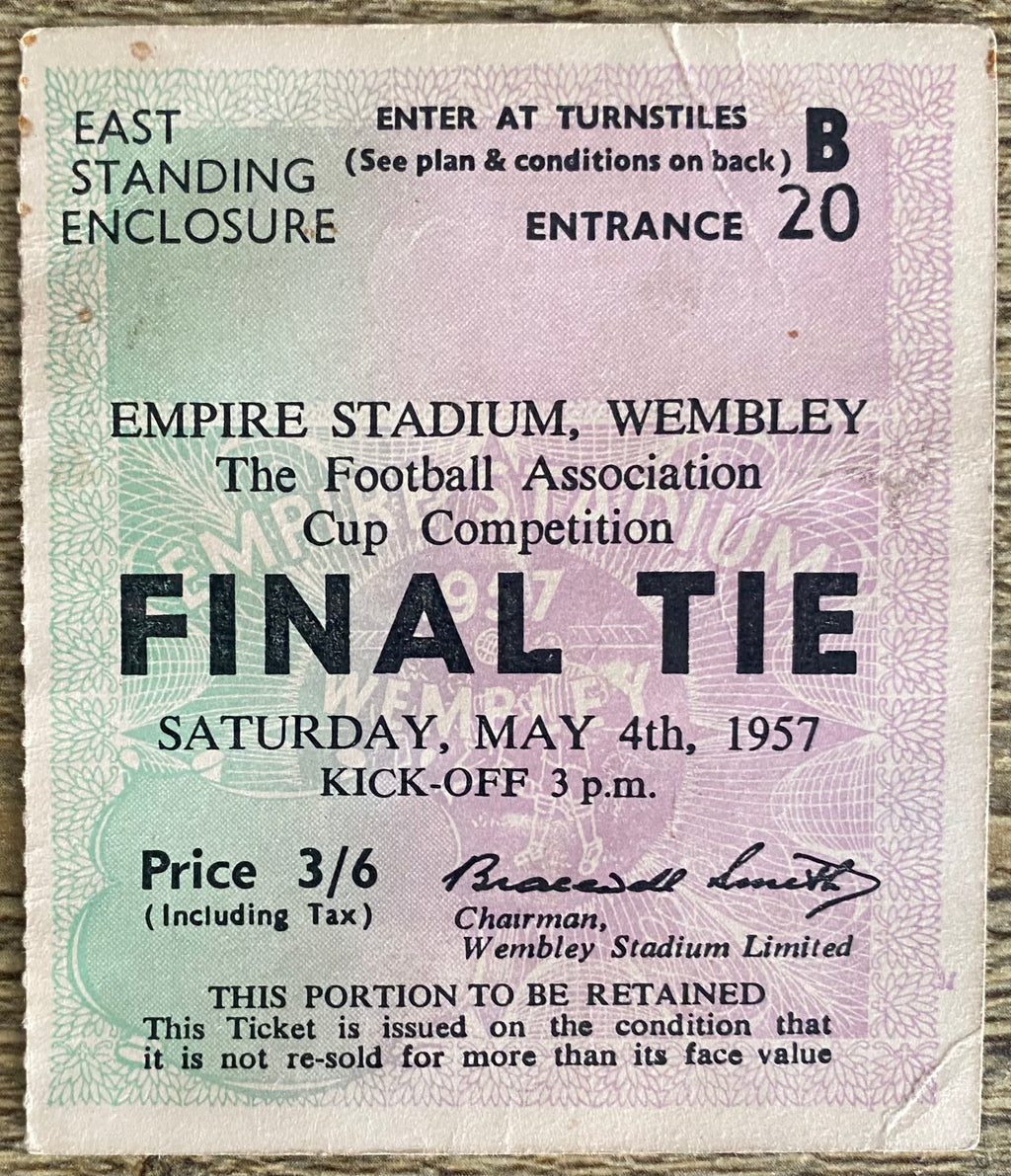 1957 ORIGINAL FA CUP FINAL TICKET MANCHESTER UNITED V ASTON VILLA