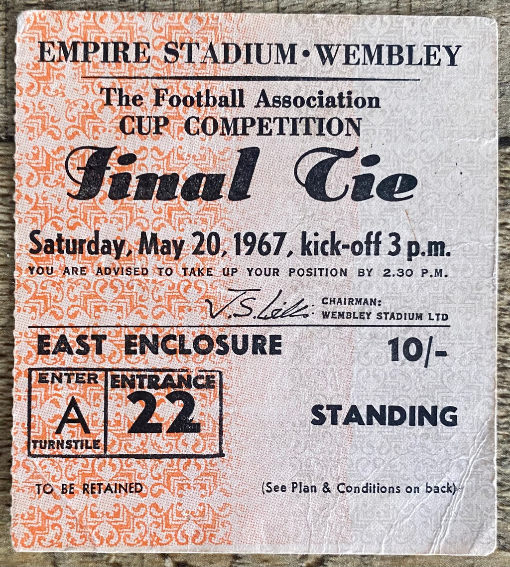 1967 ORIGINAL FA CUP FINAL TICKET TOTTENHAM HOTSPUR V CHELSEA