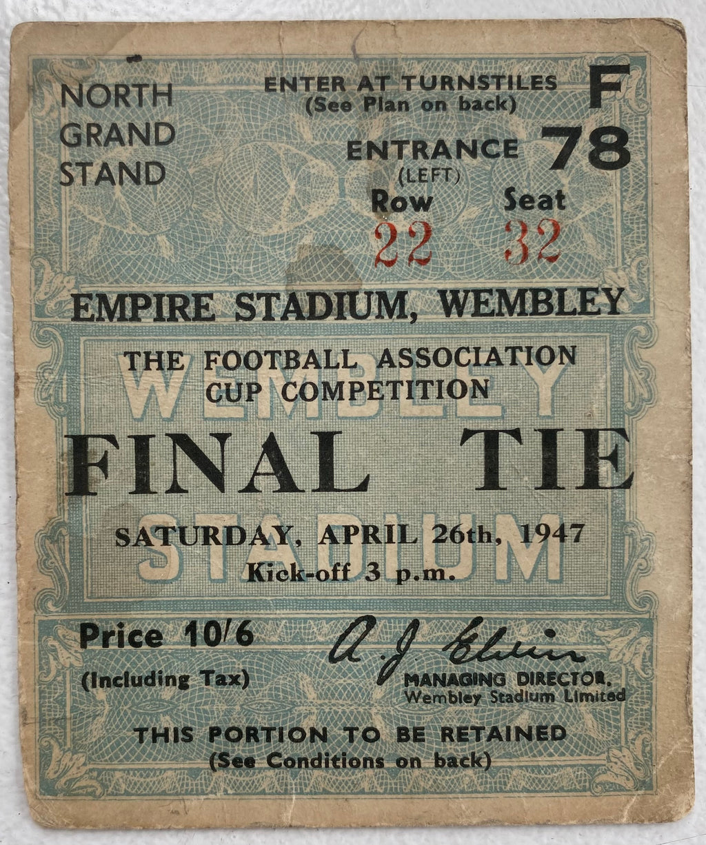 1947 ORIGINAL FA CUP FINAL TICKET CHARLTON ATHLETIC V BURNLEY