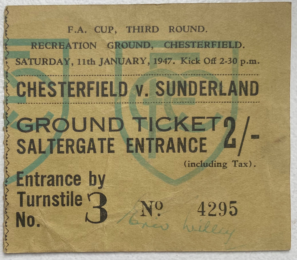1946/47 ORIGINAL FA CUP 3RD ROUND TICKET CHESTERFIELD V SUNDERLAND