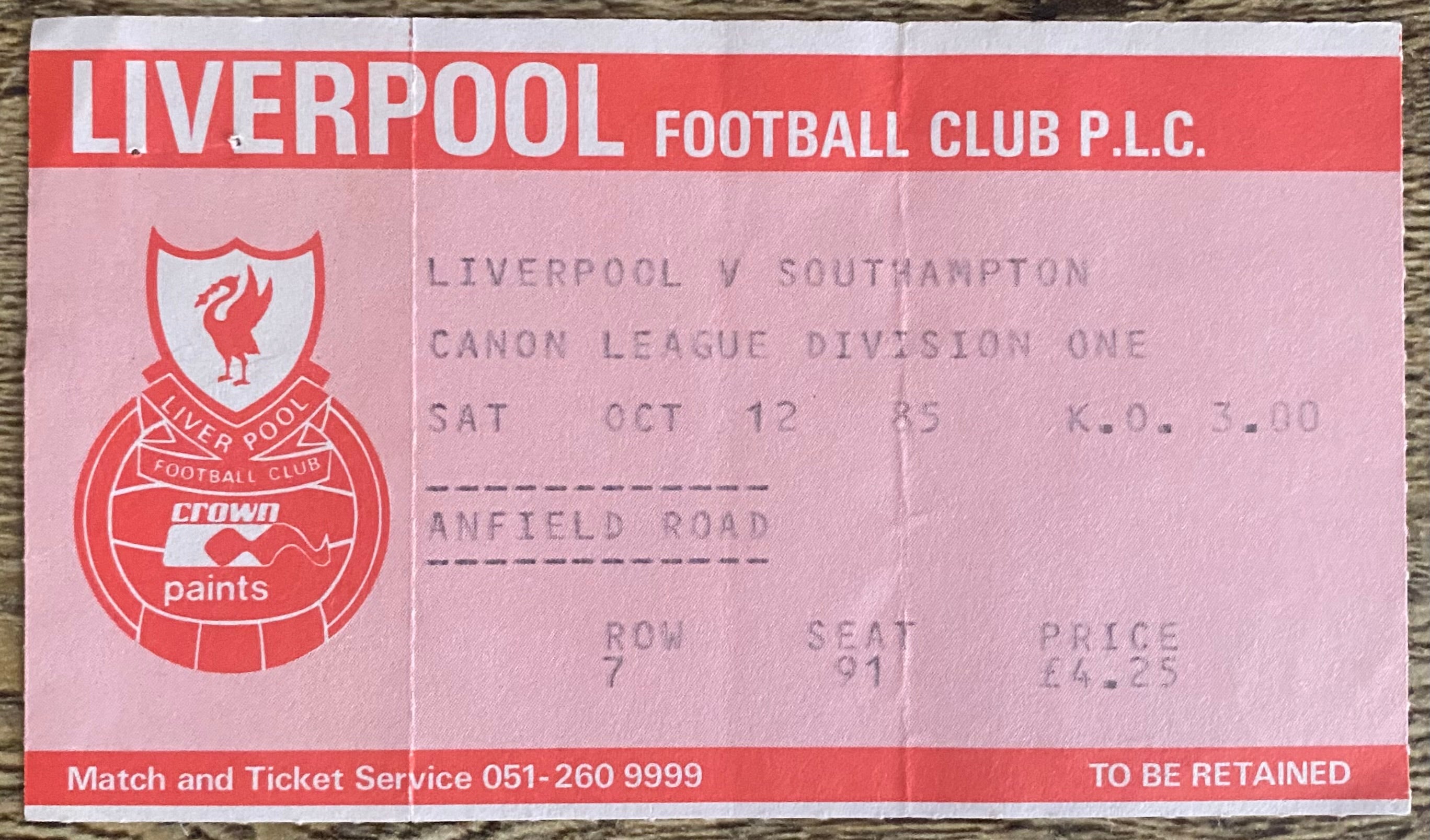 1985/86 ORIGINAL DIVISION ONE TICKET LIVERPOOL V SOUTHAMPTON