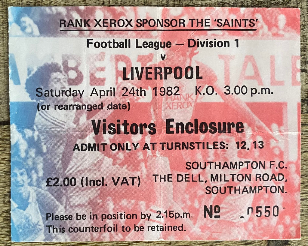 1981/82 ORIGINAL DIVISION ONE TICKET SOUTHAMPTON V LIVERPOOL
