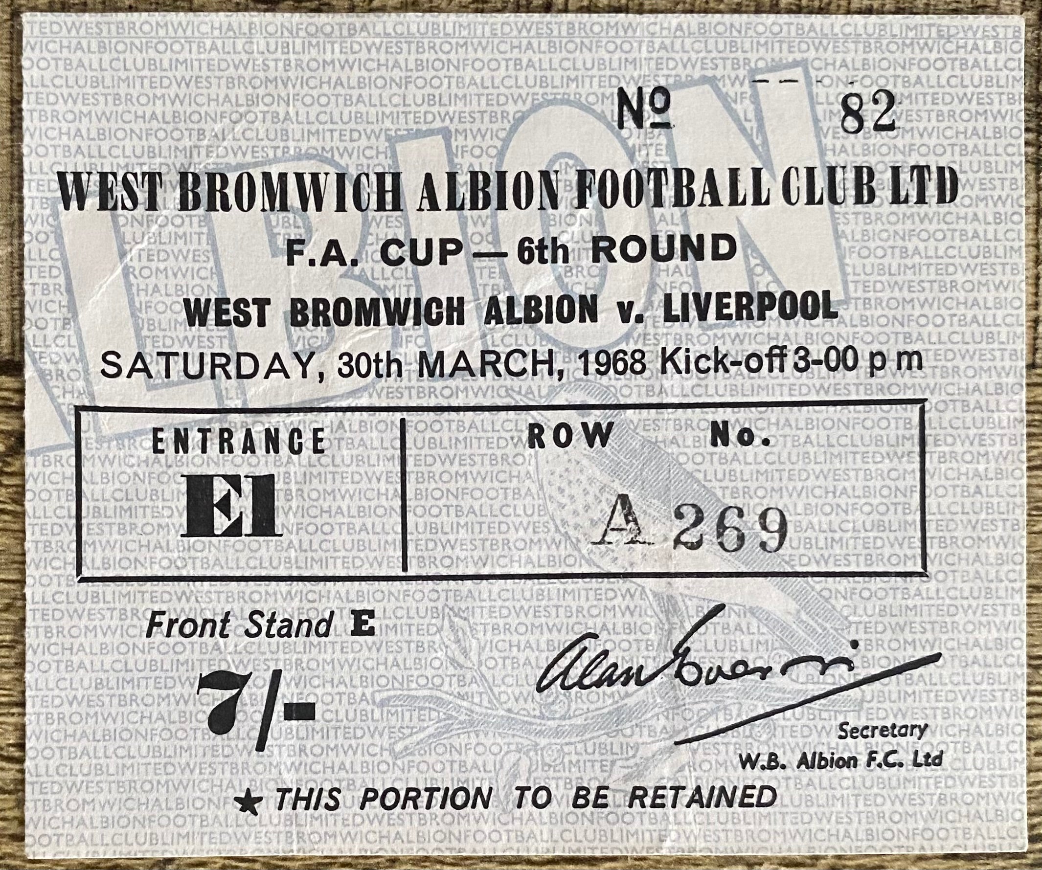 1967/68 ORIGINAL FA CUP 6TH ROUND TICKET WEST BROMWICH ALBION V LIVERPOOL