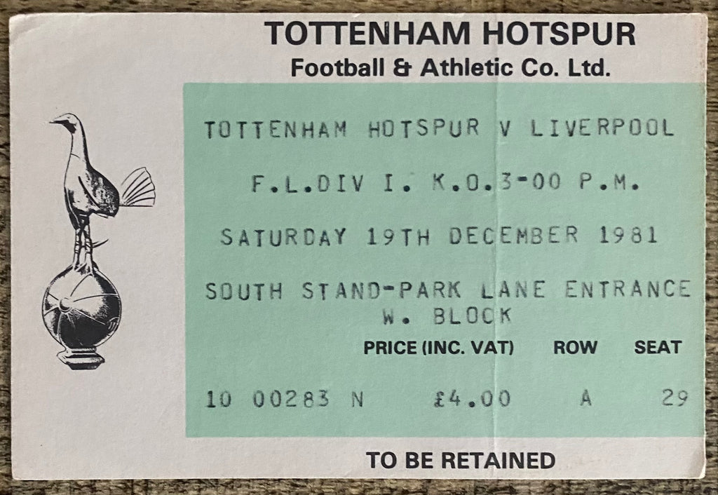 1981/82 ORIGINAL DIVISION ONE TICKET TOTTENHAM HOTSPUR V LIVERPOOL