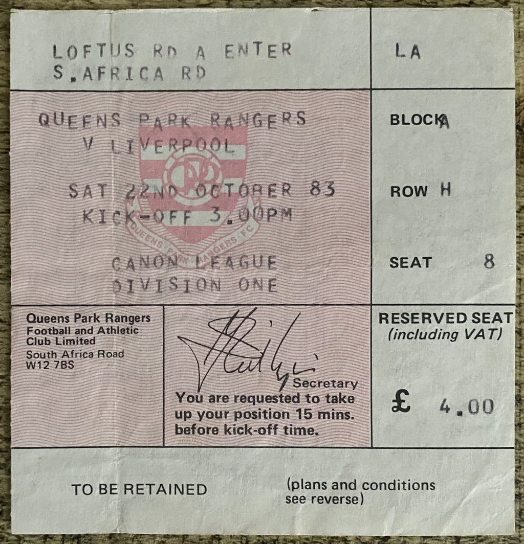 1983/84 ORIGINAL DIVISION ONE TICKET QUEENS PARK RANGERS V LIVERPOOL