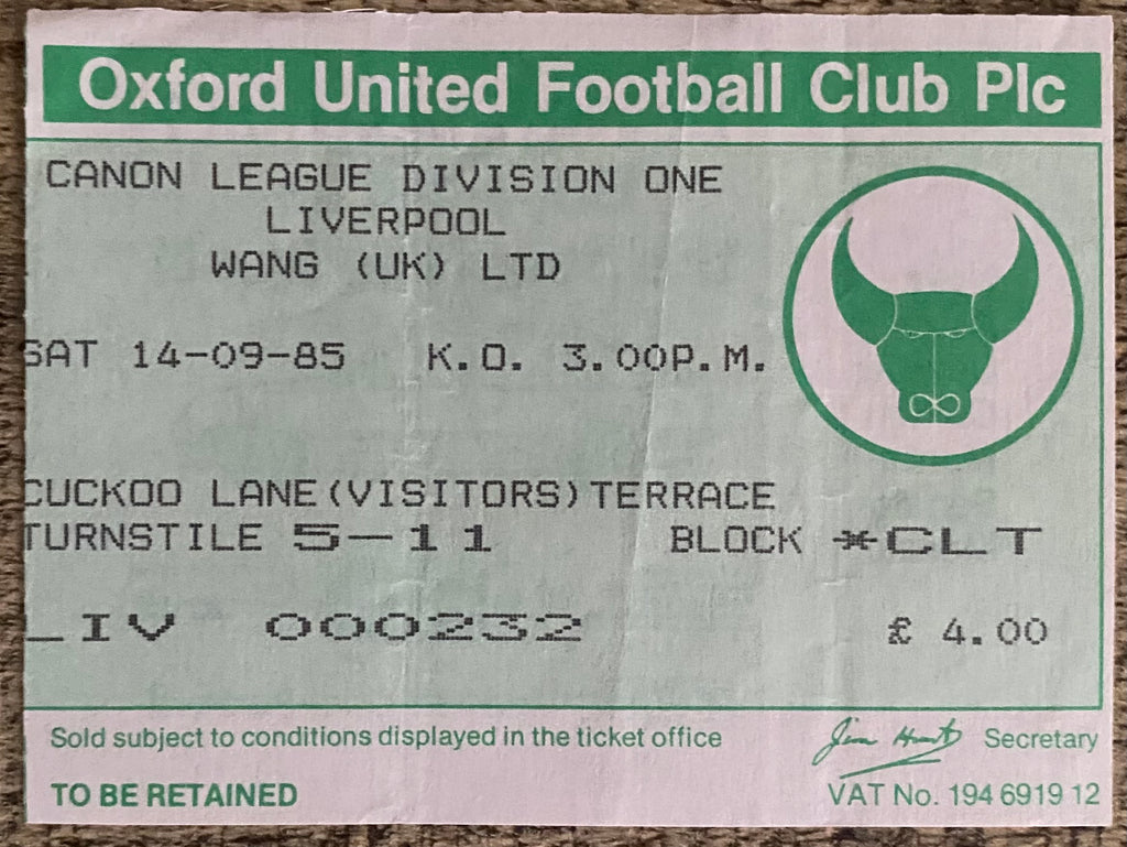 1985/86  ORIGINAL DIVISION ONE TICKET OXFORD UNITED V LIVERPOOL