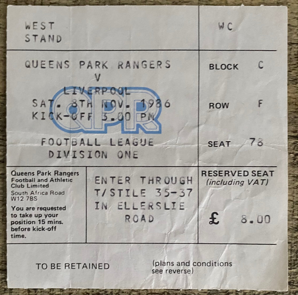 1986/87 ORIGINAL DIVISION ONE TICKET QUEENS PARK RANGERS V LIVERPOOL