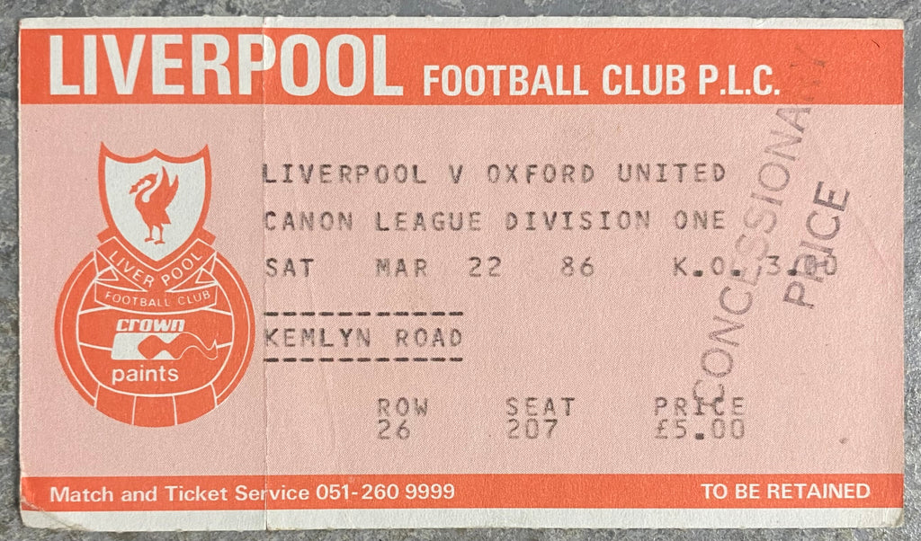 1985/86 ORIGINAL DIVISION ONE TICKET LIVERPOOL V OXFORD UNITED