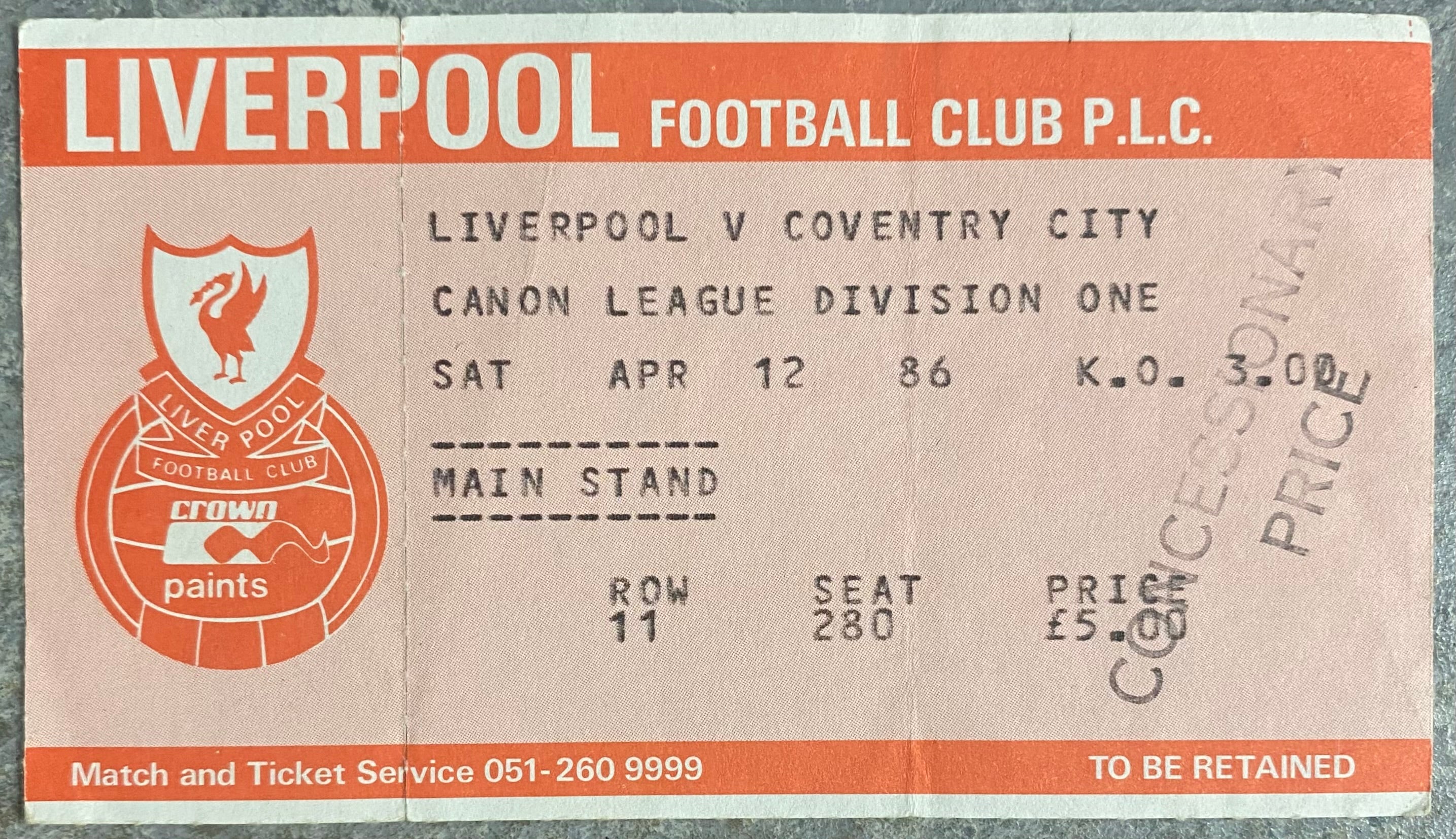 1985/86 ORIGINAL DIVISION ONE TICKET LIVERPOOL V COVENTRY CITY