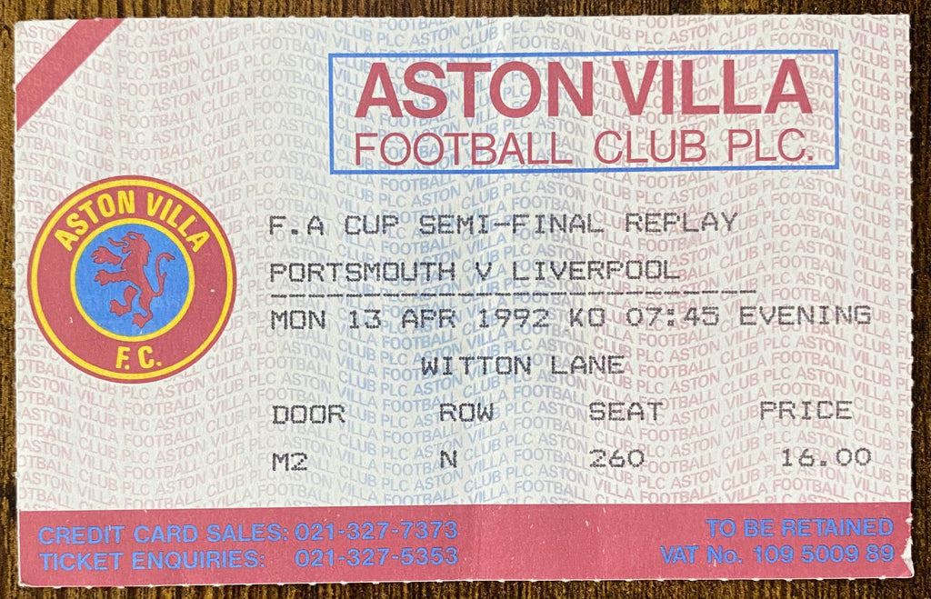 1992 ORIGINAL FA CUP SEMI FINAL REPLAY TICKET LIVERPOOL V PORTSMOUTH @ VILLA PARK