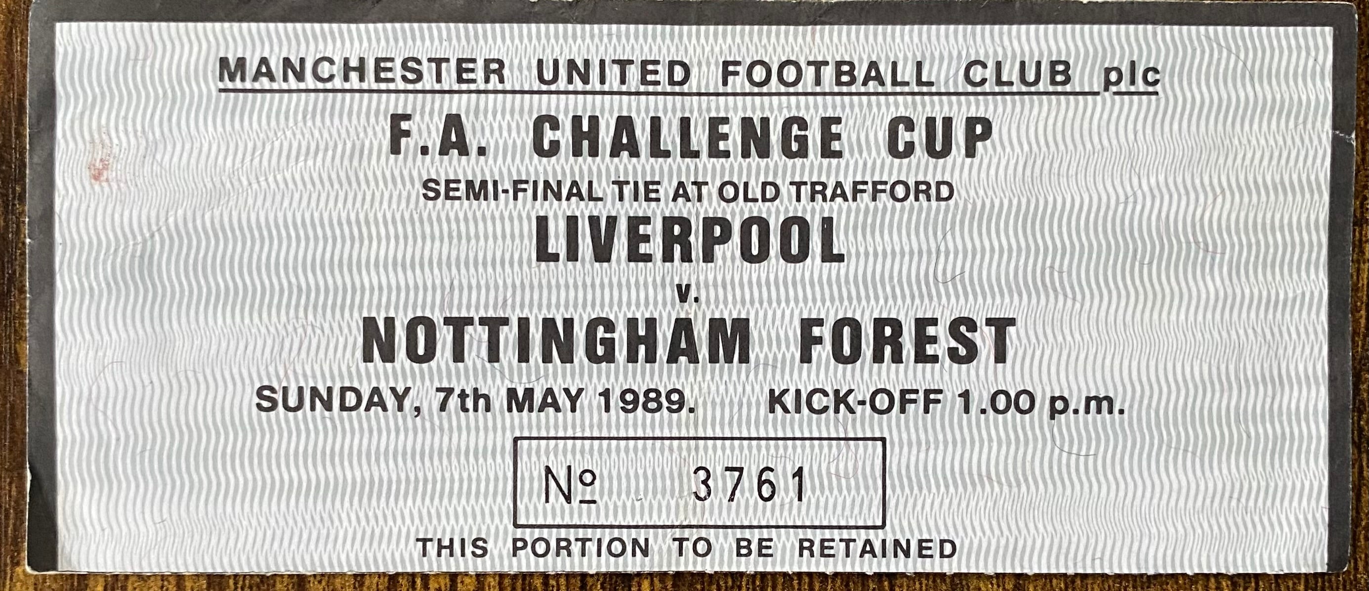 1989 ORIGINAL FA CUP SEMI FINAL TICKET LIVERPOOL V NOTTINGHAM FOREST @ OLD TRAFFORD