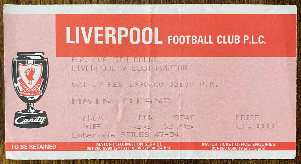 1989/90 ORIGINAL FA CUP 5TH ROUND TICKET LIVERPOOL V SOUTHAMPTON