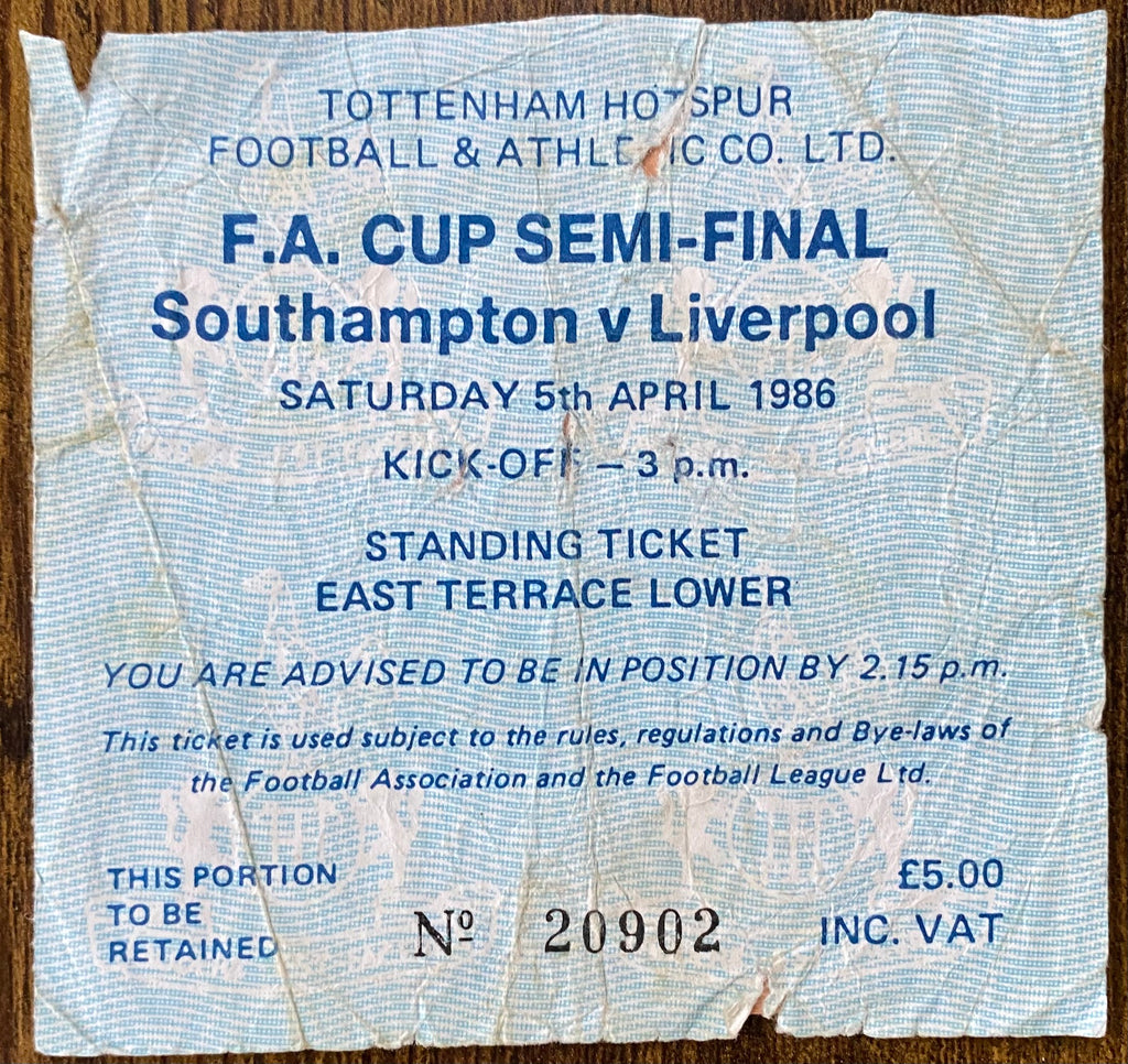 1986 ORIGINAL FA CUP SEMI FINAL TICKET LIVERPOOL V SOUTHAMPTON @ WHITE HART LANE