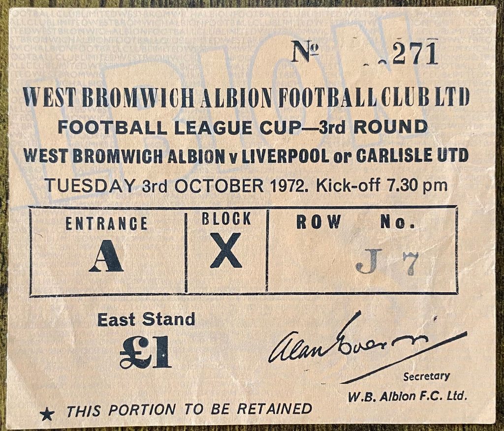 1972/73 ORIGINAL LEAGUE CUP 3RD ROUND TICKET WEST BROMWICH ALBION V LIVERPOOL