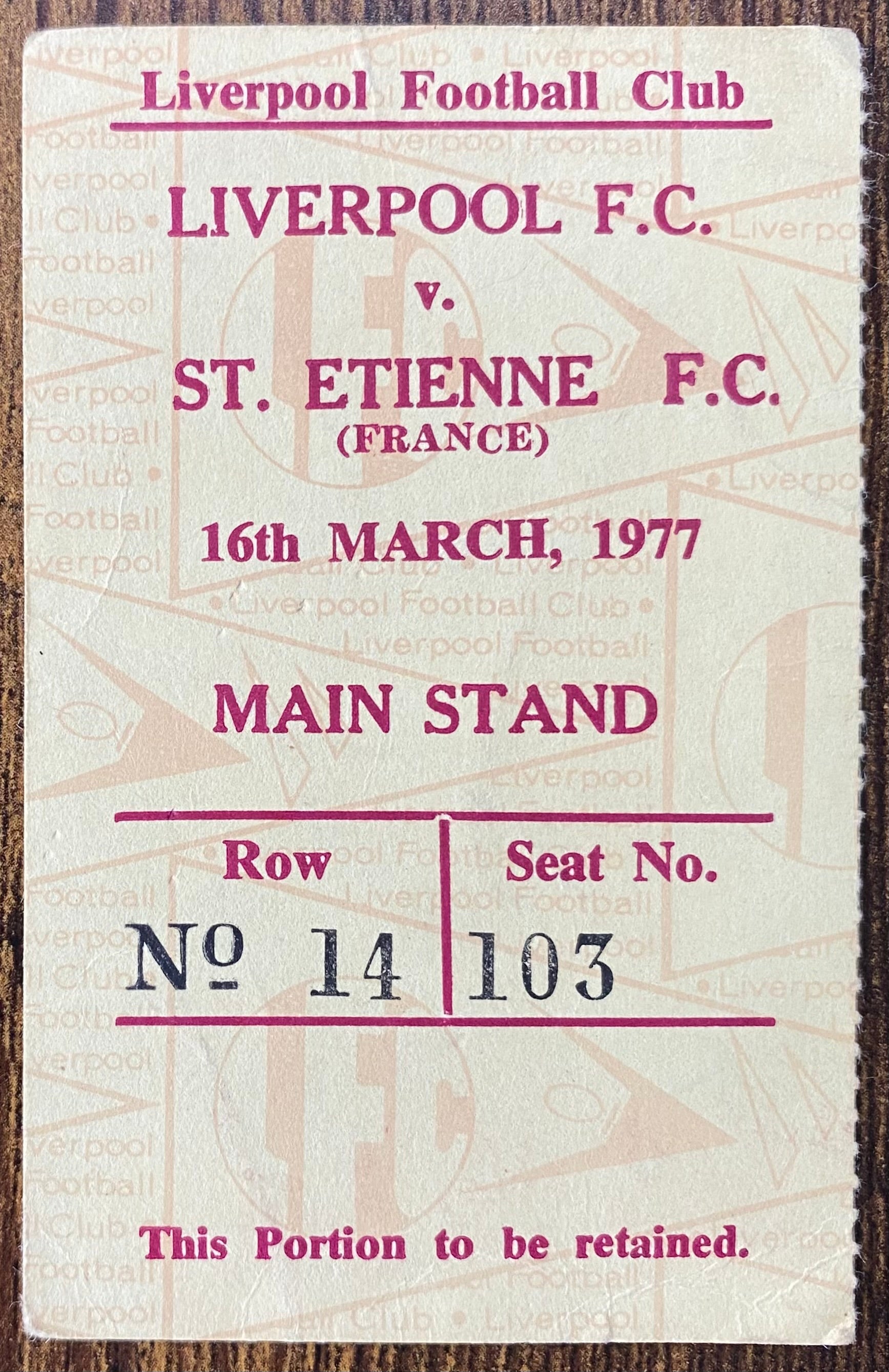1976/77 ORIGINAL EUROPEAN CUP QUARTER FINAL TICKET 2ND LEG TICKET LIVERPOOL V ST ETIENNE