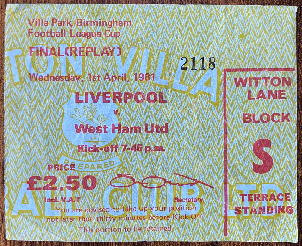 1981 ORIGINAL LEAGUE CUP FINAL REPLAY TICKET LIVERPOOL V WEST HAM UNITED @ VILLA PARK