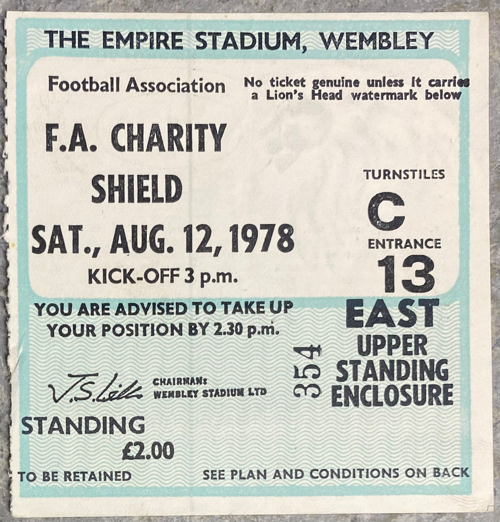 1978 ORIGINAL CHARITY SHIELD TICKET IPSWICH TOWN V NOTTINGHAM FOREST