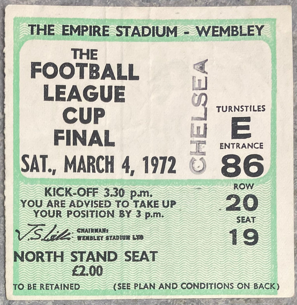 1972 ORIGINAL LEAGUE CUP FINAL TICKET CHELSEA V STOKE CITY