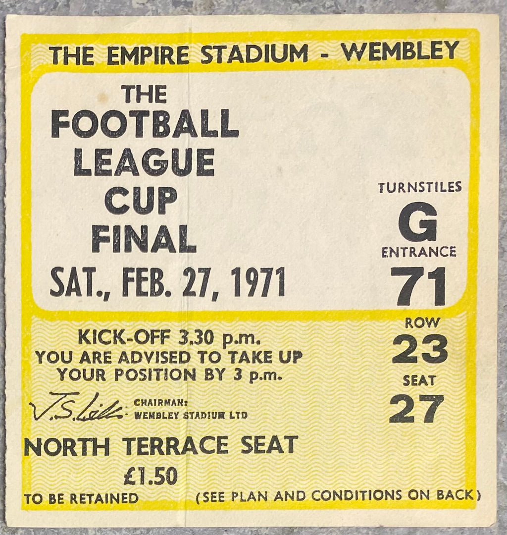 1971 ORIGINAL LEAGUE CUP FINAL TICKET ASTON VILLA V TOTTENHAM HOTSPUR