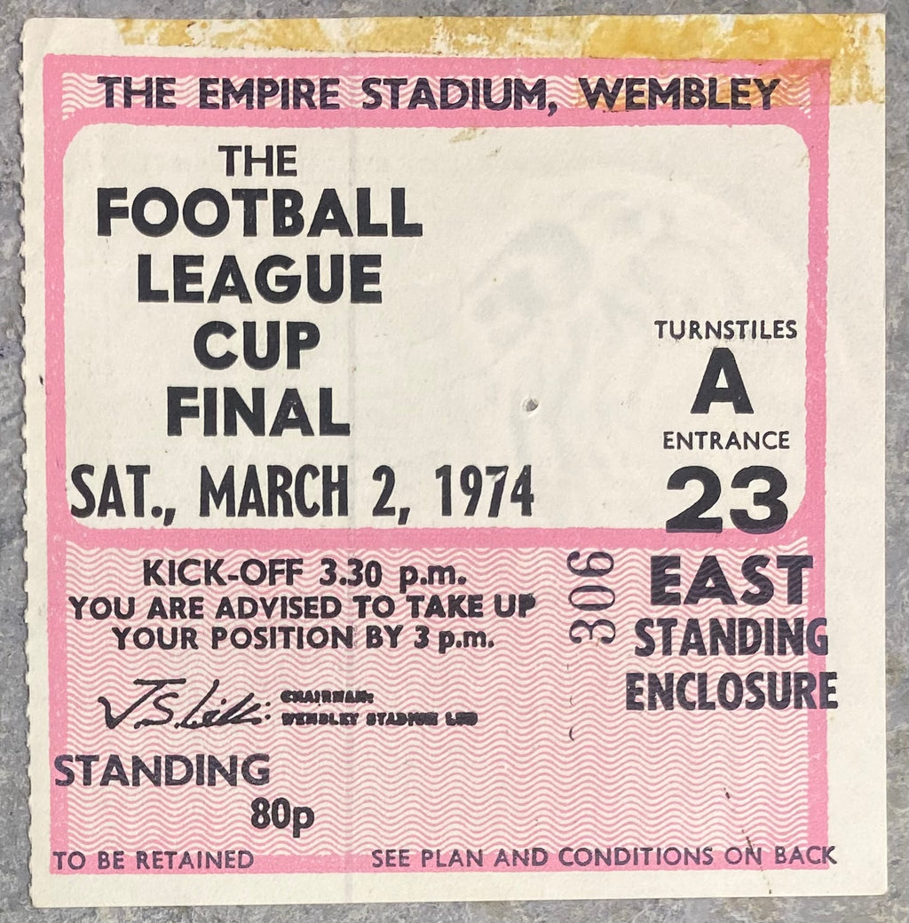 1974 ORIGINAL LEAGUE CUP FINAL TICKET MANCHESTER CITY V WOLVERHAMPTON WANDERERS