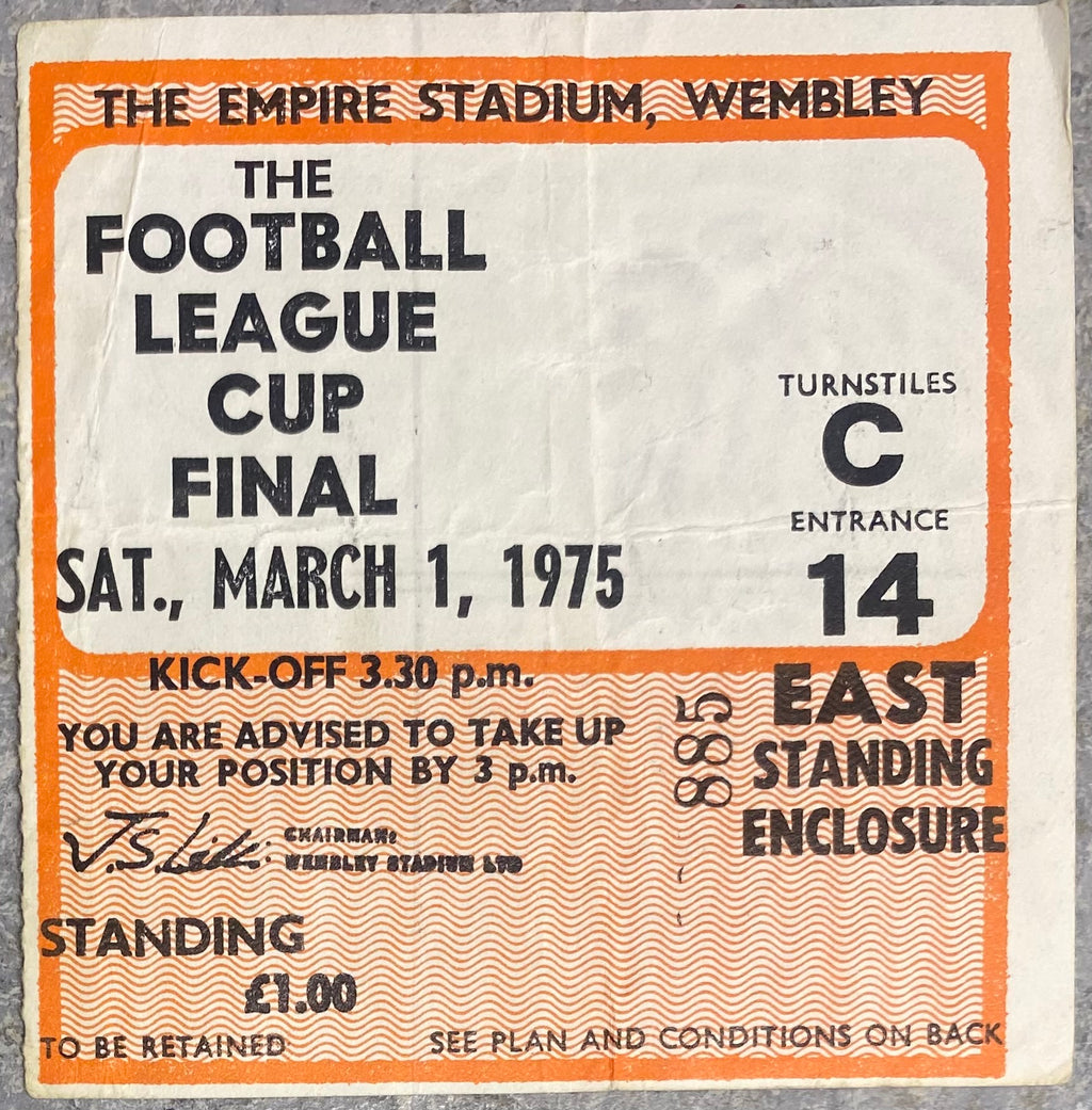 1975 ORIGINAL LEAGUE CUP FINAL TICKET ASTON VILLA V NORWICH CITY