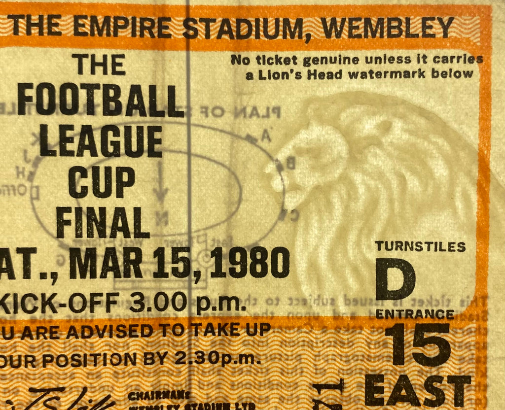 1980 ORIGINAL LEAGUE CUP FINAL TICKET NOTTINGHAM FOREST V WOLVERHAMPTON WANDERERS