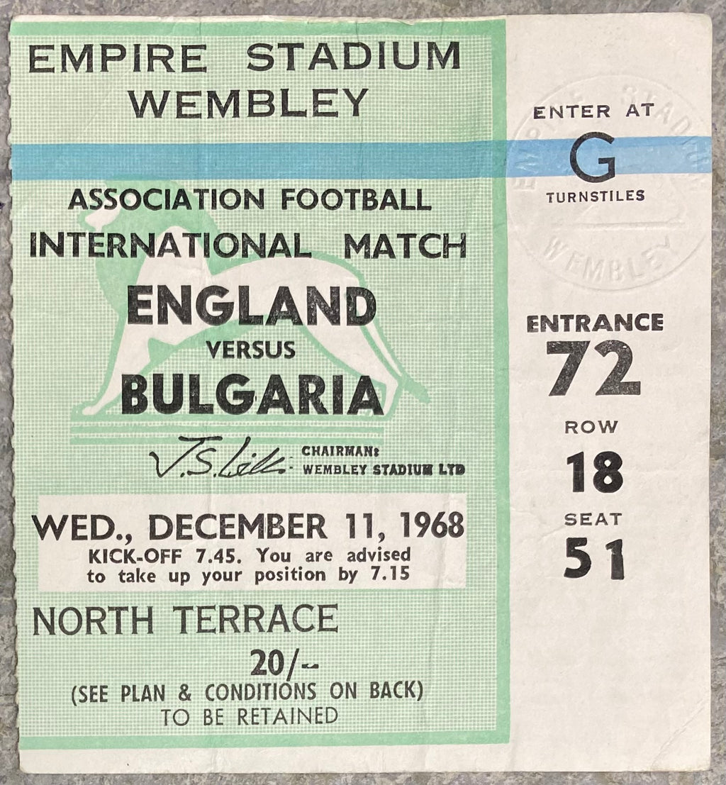 1968 ORIGINAL INTERNATIONAL TICKET ENGLAND V BULGARIA