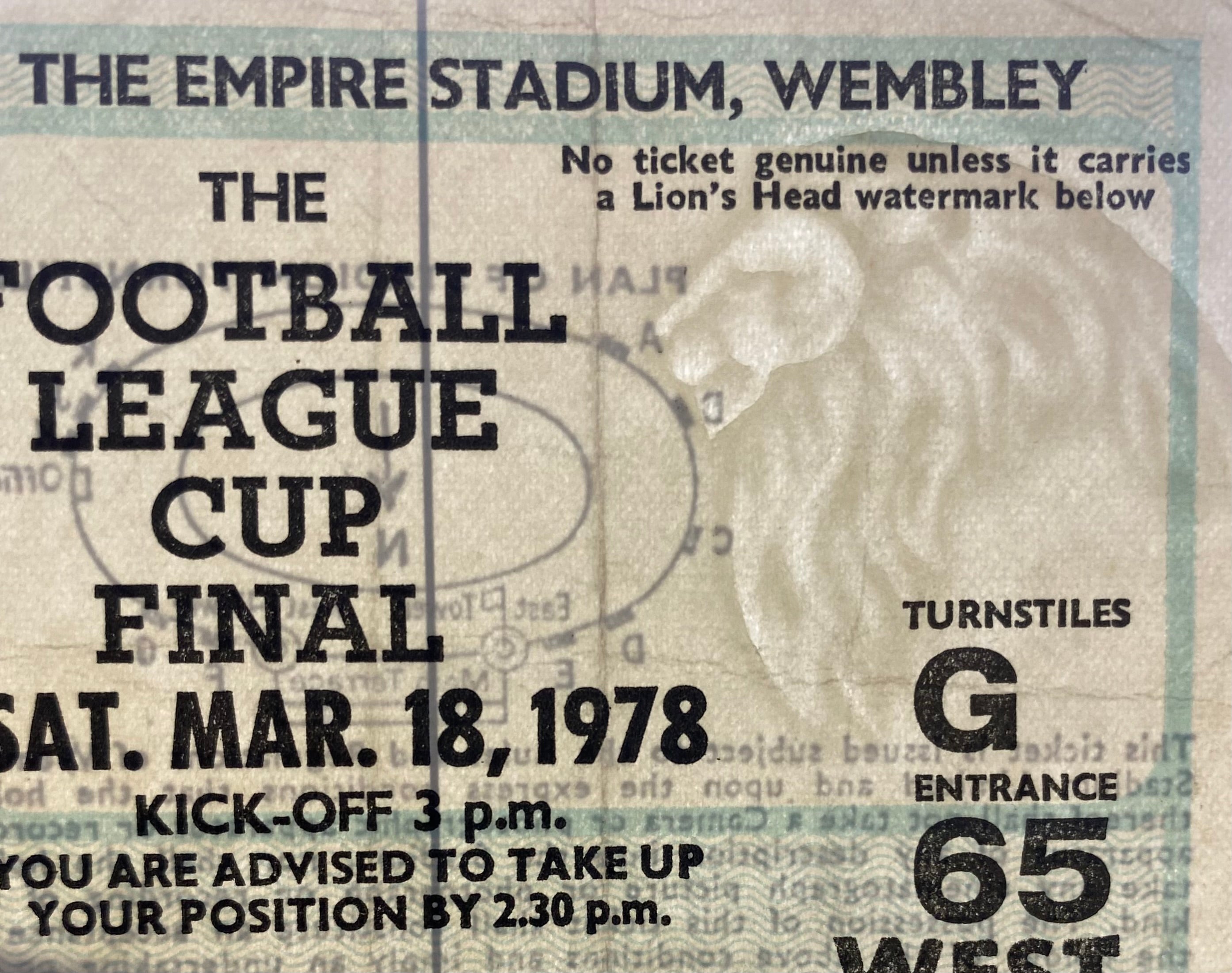 1978 ORIGINAL LEAGUE CUP FINAL TICKET LIVERPOOL V NOTTINGHAM FOREST
