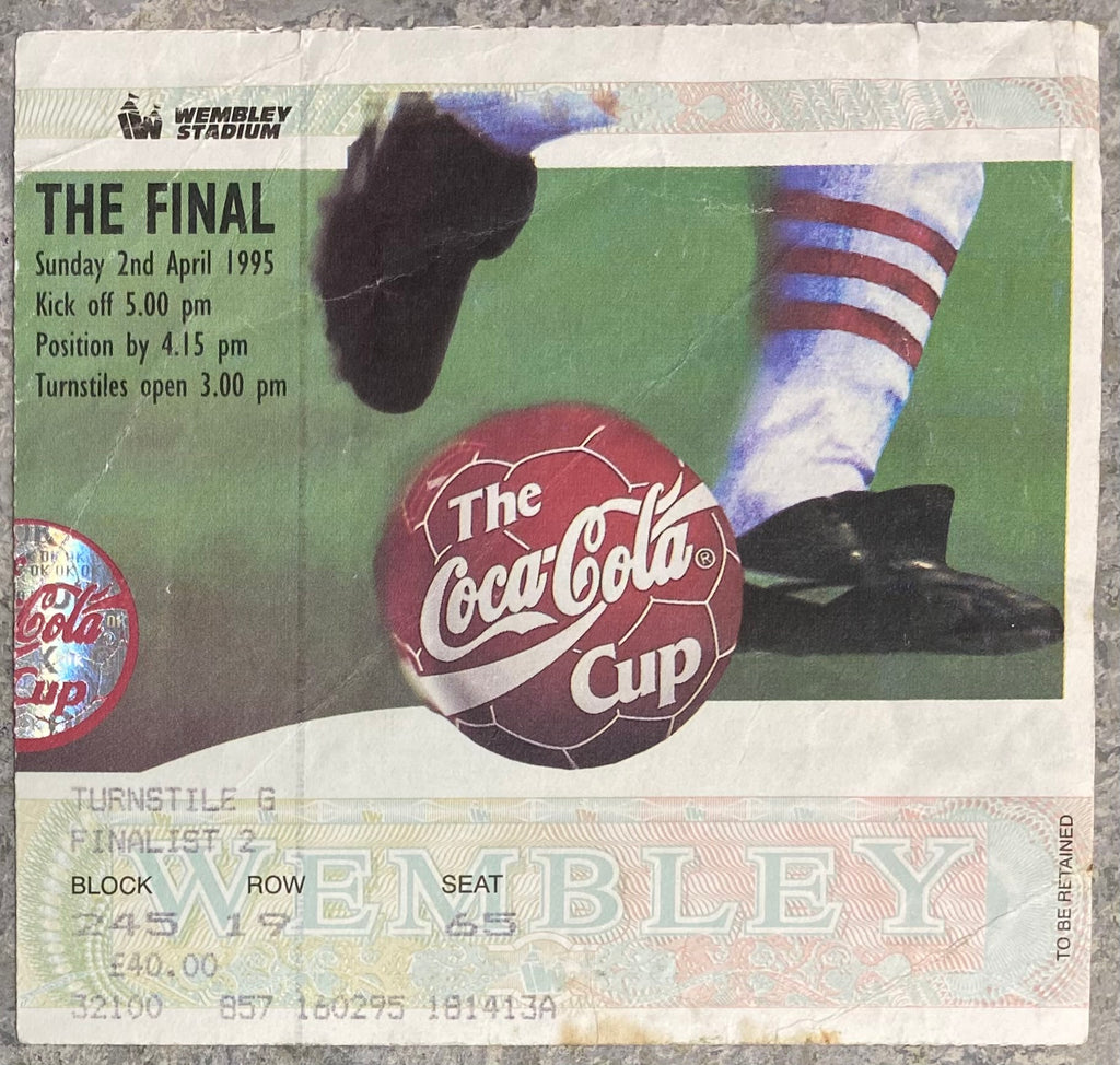 1995 ORIGINAL COCA COLA CUP FINAL TICKET LIVERPOOL V BOLTON WANDERERS