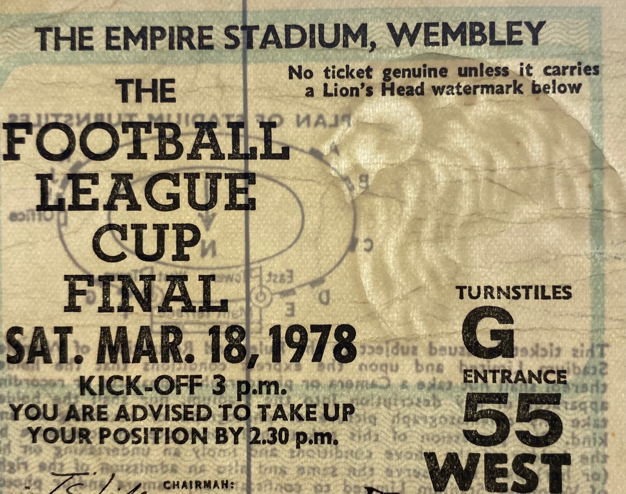 1978 ORIGINAL LEAGUE CUP FINAL TICKET LIVERPOOL V NOTTINGHAM FOREST