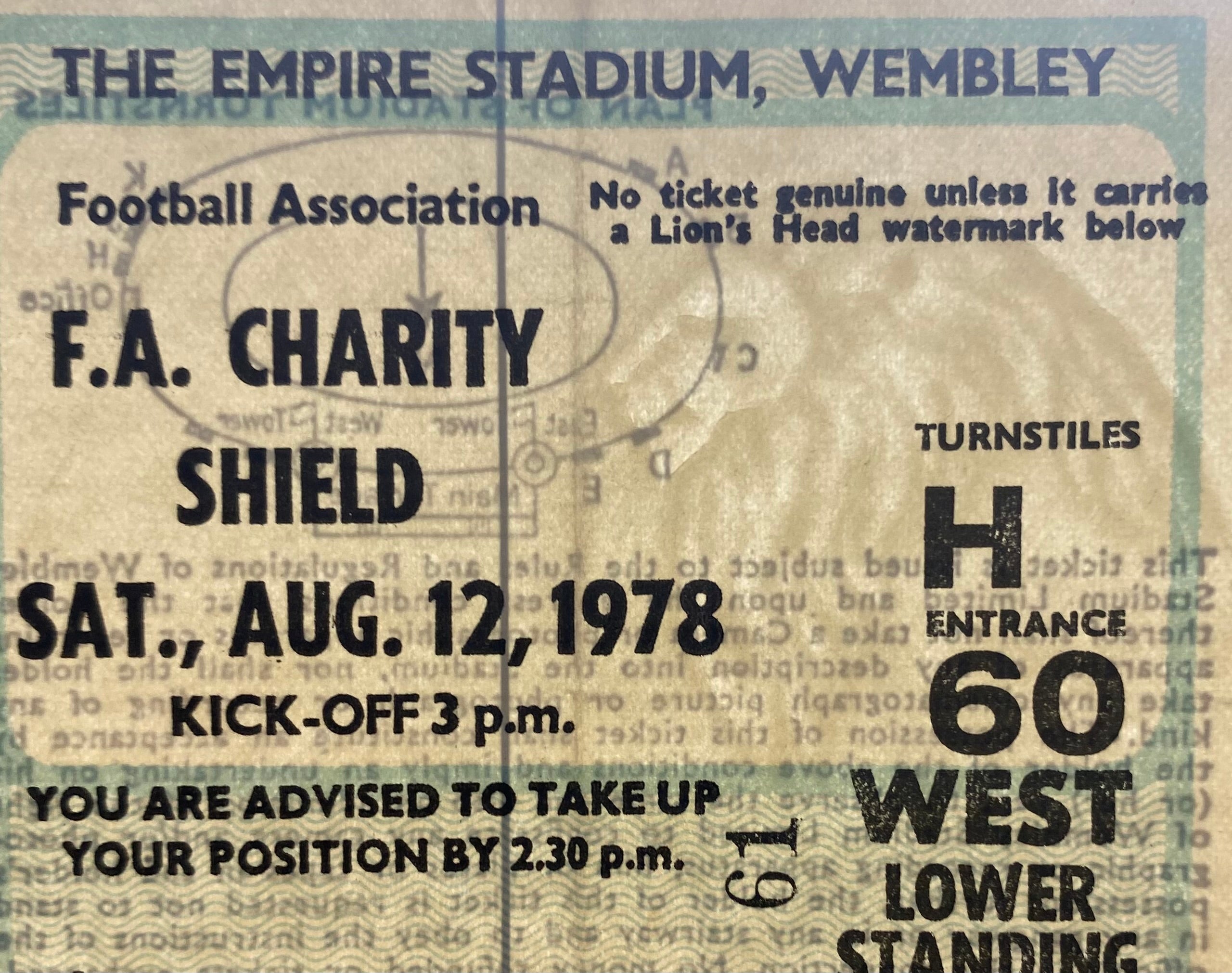 1978 ORIGINAL CHARITY SHIELD TICKET IPSWICH TOWN V NOTTINGHAM FOREST
