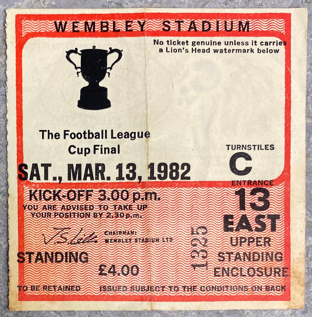 1982 ORIGINAL LEAGUE CUP FINAL TICKET LIVERPOOL V TOTTENHAM HOTSPUR