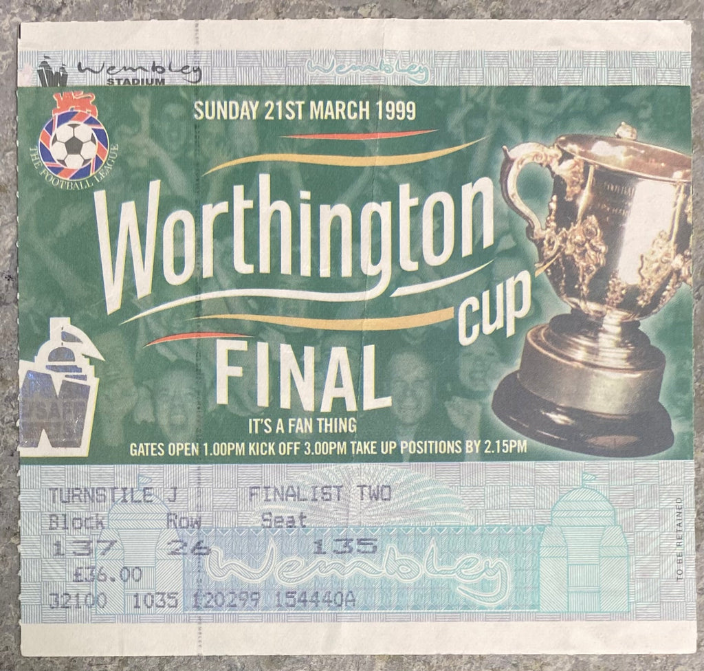 1999 ORIGINAL WORTHINGTON CUP FINAL TICKET LEICESTER CITY V TOTTENHAM HOTSPUR