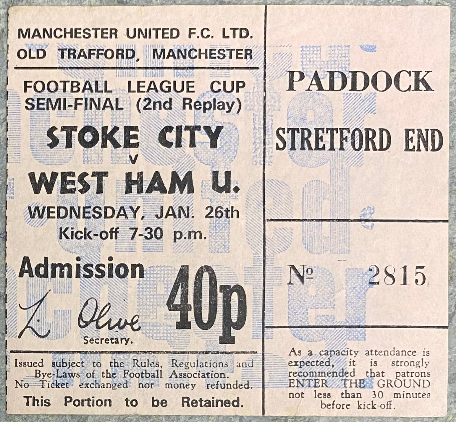 1971/72 ORIGINAL LEAGUE CUP SEMI FINAL 2ND REPLAY TICKET WEST HAM UNITED V STOKE CITY @ OLD TRAFFORD